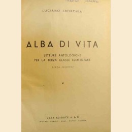 Sborchia, Alba di vita. Letture antologiche per la terza classe elementare