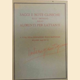 Saggi e note cliniche sull’impiego degli alimenti per lattanti, a cura della Fondazione Felice Mantovani