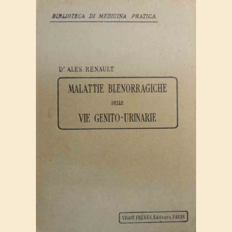 Renault, Malattie blenorragiche delle vie genito-urinarie