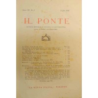 Il Ponte. Rivista mensile di politica e letteratura diretta da Piero Calamandrei, a. III, n. 7, 1947