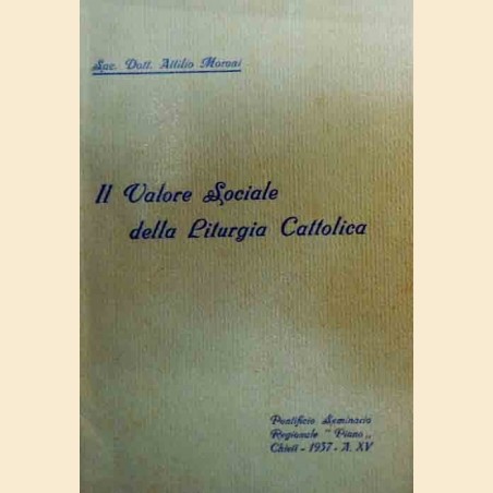 Moroni, Il valore sociale della liturgia cattolica