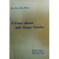 Moroni, Il valore sociale della liturgia cattolica