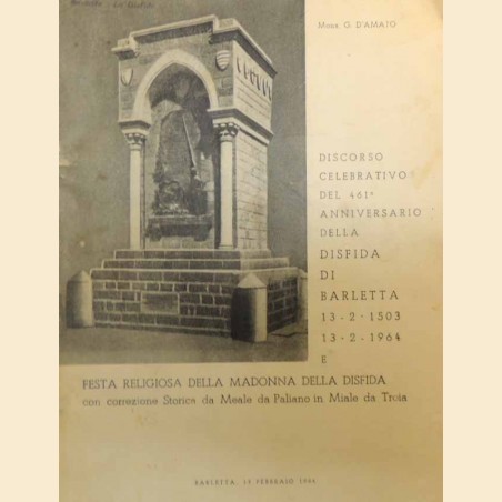 D’Amato, Discorso celebrativo del 461° anniversario della Disfida di Barletta 13-2-1503 13-2-1964