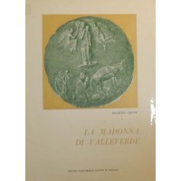 Leone, La Madonna di Valleverde. Notizie storiche. Il restauro della sua pregevole scultura