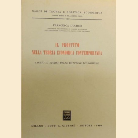 Duchini, Il profitto nella teoria economica contemporanea. Saggio di storia delle dottrine economiche