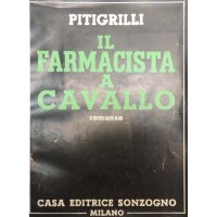 Pitigrilli, Il farmacista a cavallo