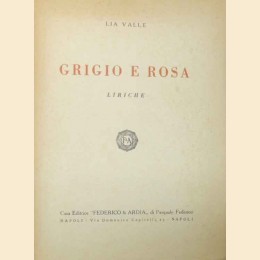 Valle, Grigio e rosa. Liriche