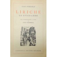 Foscolo, Liriche ed epigrammi, con introduzione e note di Ezio Chiorboli