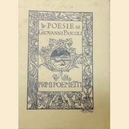 Pascoli, Primi poemetti