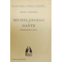 Farinelli, Michelangelo e Dante. Michelangelo poeta