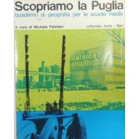 Scopriamo la Puglia, a cura di Palmieri