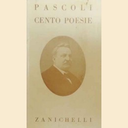 Pascoli, Cento poesie