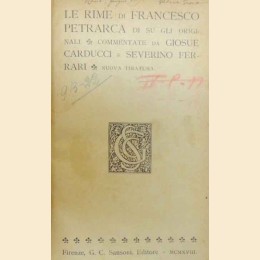 Petrarca, Le Rime, commentate da Carducci e Ferrari