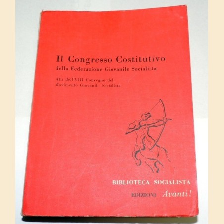 Il Congresso Costitutivo della Federazione Giovanile Socialista