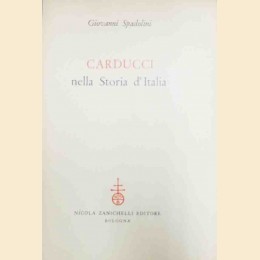 Spadolini, Carducci nella Storia d’Italia