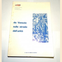 Uilm, Da Venezia sulla strada dell'unità