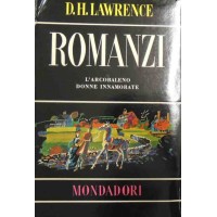 Lawrence, Romanzi 2. L’arcobaleno. Donne innamorate