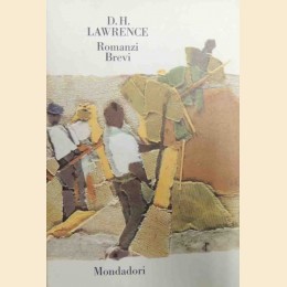 Lawrence, Romanzi brevi e frammenti di romanzo