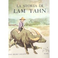 Belski Lagazzi, La storia di Lam Tahn