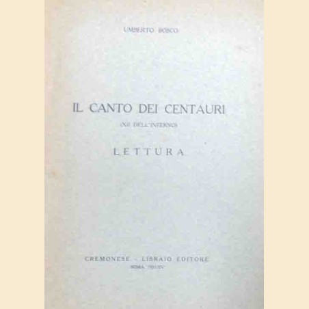 Bosco, Il canto dei centauri (XII dell’Inferno). Lettura