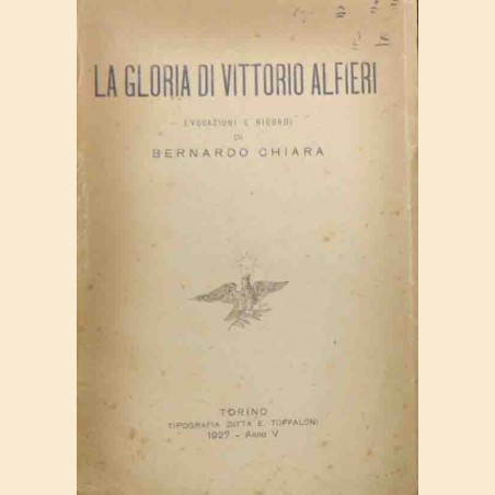 Chiara, La gloria di Vittorio Alfieri. Evocazioni e ricordi 