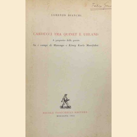 Bianchi, Carducci tra Quinet e Uhland. A proposito delle poesie Su i campi di Marengo e König Karls Meerfahrt