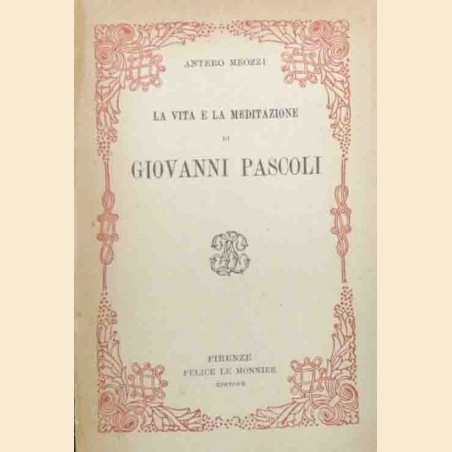 Meozzi, La vita e la meditazione di Giovanni Pascoli