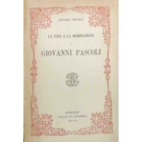 Meozzi, La vita e la meditazione di Giovanni Pascoli