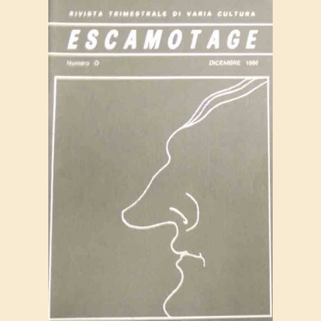Escamotage. Rivista trimestrale di varia cultura, tre numeri, 1986-1987
