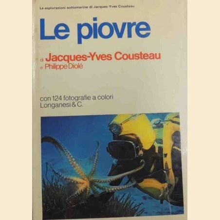 Cousteau, Diolé, Le piovre