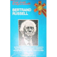 Russel, Matrimonio e morale. La conquista della felicità. Ritratti a memoria. Socialismo, anarchismo, sindacalismo