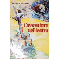 Maurogiovanni, L’avventura nel teatro