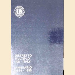 Lions International, Distretto multiplo 108-Italy. Club undistricted San marino. Annuario 1984-1985