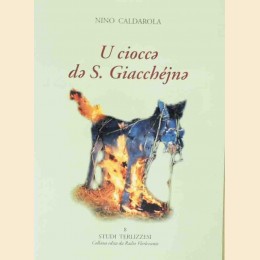 Caldarola, U ciocce de S. Giacchejne