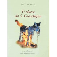 Caldarola, U ciocce de S. Giacchejne