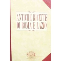 Antiche ricette di Roma e del Lazio