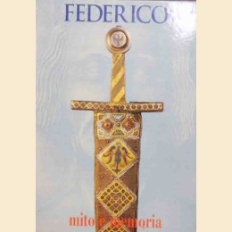 Angiuli et al., Federico. Mito e memoria