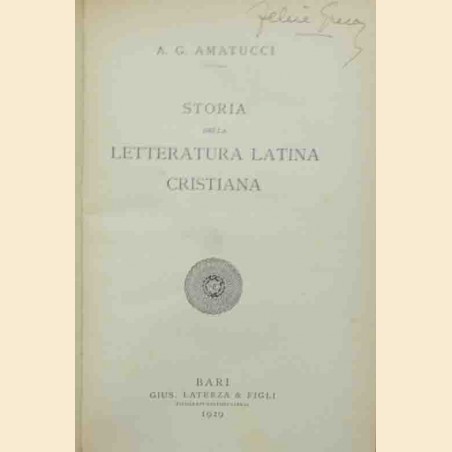 Amatucci, Storia della letteratura latina cristiana