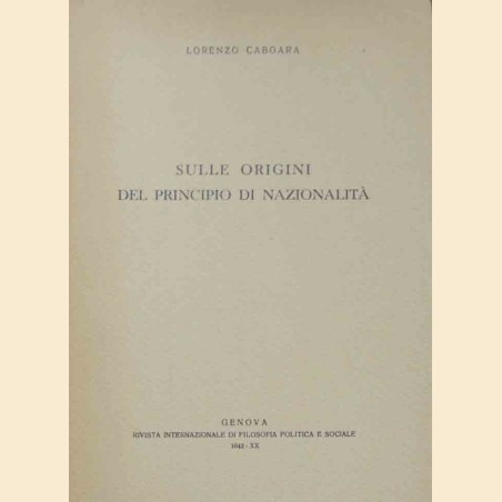 Caboara, Sulle origini del principio di nazionalità, Rivista internazionale di filosofia politica e sociale