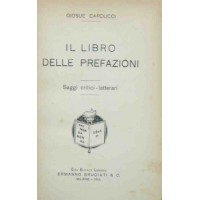 Carducci, Il libro delle prefazioni. Saggi critici-letterari