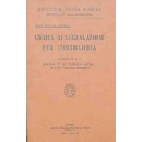 Ministero della Guerra – Ispettorato dell’artiglieria, Codice di segnalazioni per l’artiglieria