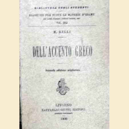 Belli, Dell’accento greco