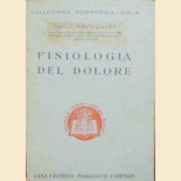 Mantegazza, Fisiologia del dolore