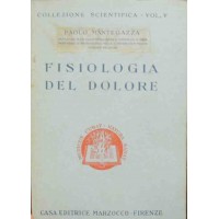 Mantegazza, Fisiologia del dolore