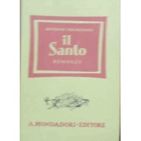 Fogazzaro, Il santo. Romanzo