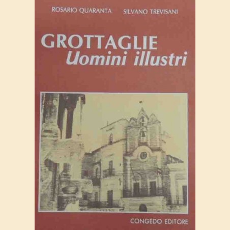 Quaranta, Trevisani, Grottaglie. Uomini illustri