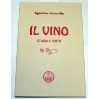 Lucarella, Il vino. Storia e virtù