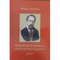 Imperio, Vincenzo Cepolla. Patriota, politico e magistrato
