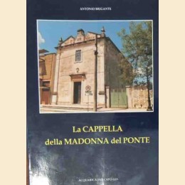 Brigante, La cappella della Madonna del Ponte