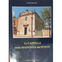 Brigante, La cappella della Madonna del Ponte